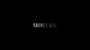 Raunch Girl